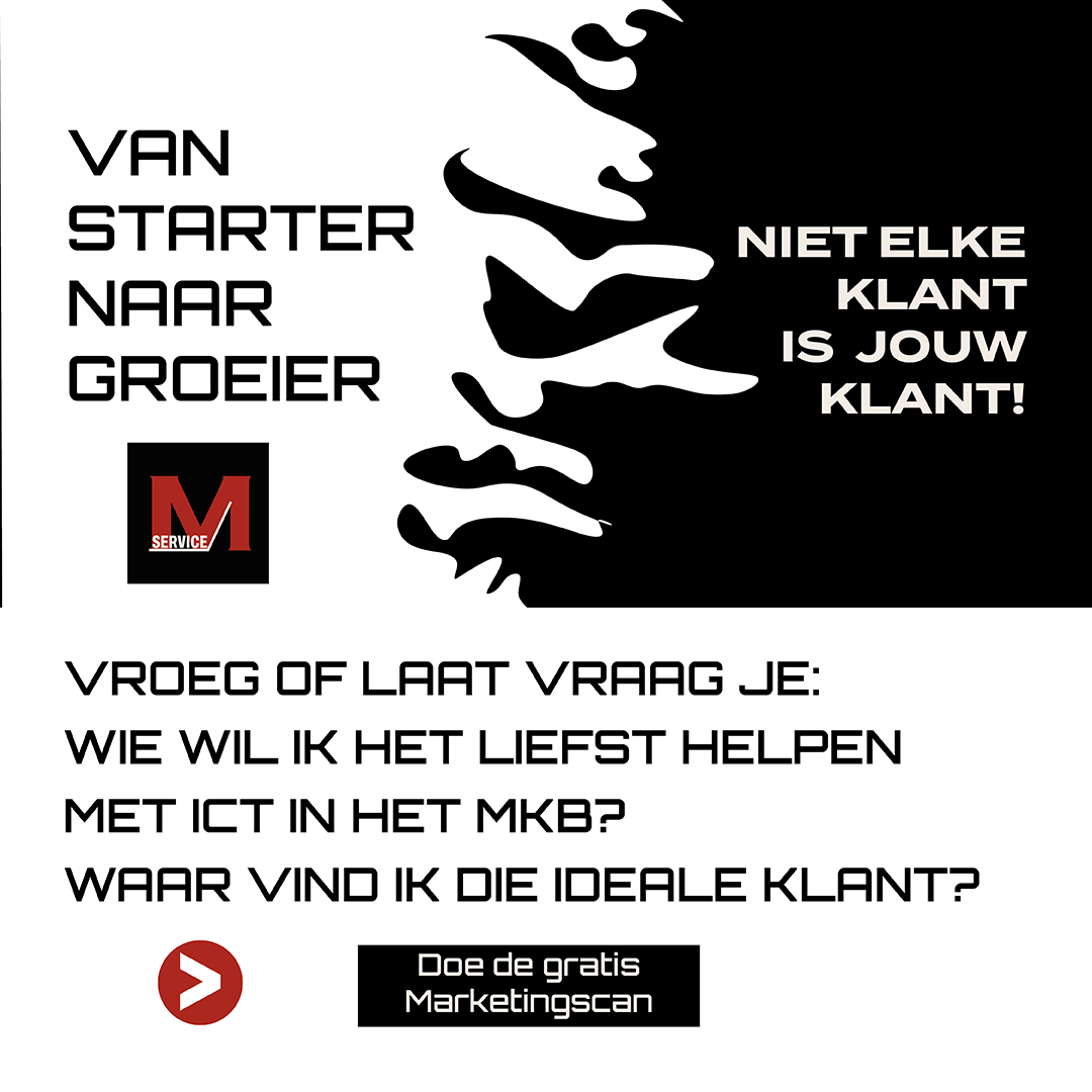 Niet-elke-klant-is-jouw-klant-vroeg-of-laat-vraag-je-wie-wil-ik-het-liefst-helpen-met-ict-in-het-mkb